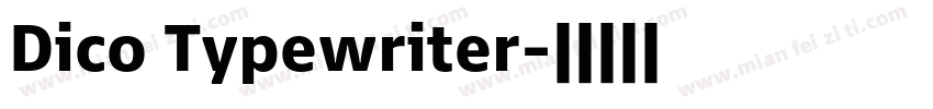 Dico Typewriter字体转换